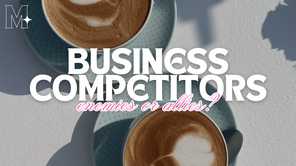 Business Competitors: Enemies or Allies? 